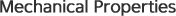 Mechanical Properties
